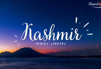 Kashmir Travel Stories Travelxploria