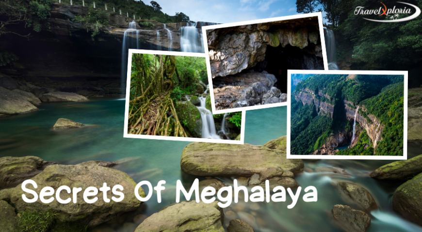 Secrets Of Meghalaya Travelxploria