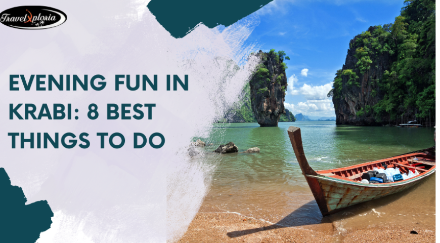 Evening Fun In Krabi: 8 Best Things To Do
