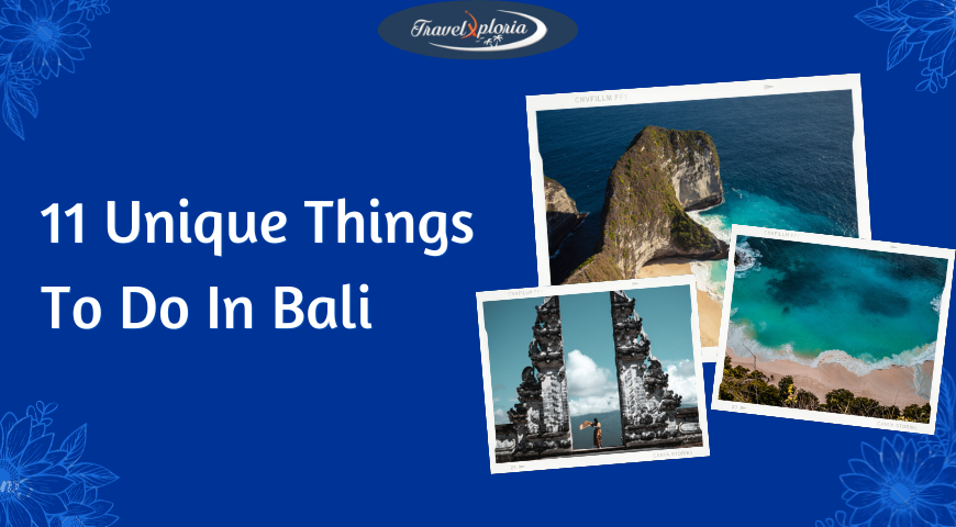 11 Unique Things To Do In Bali