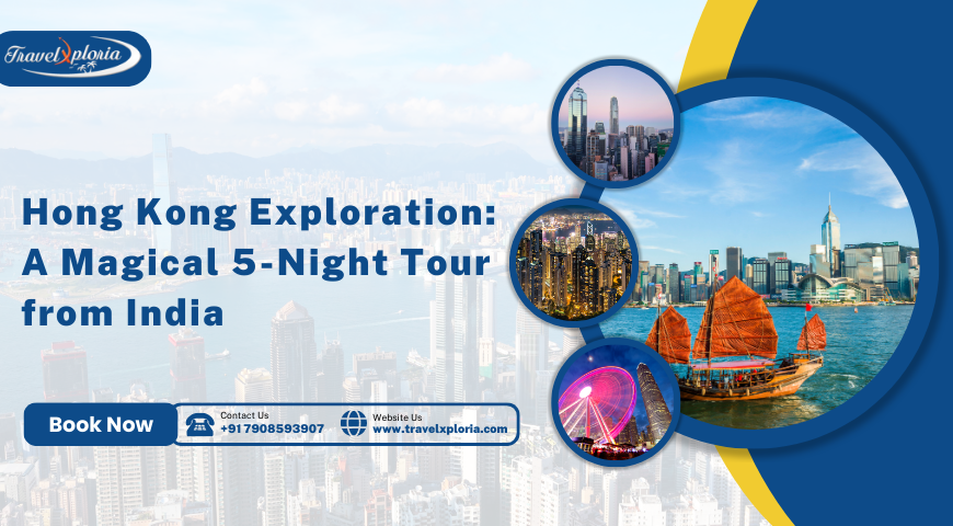 Hong Kong Exploration - A Magical 5-Night Tour from India